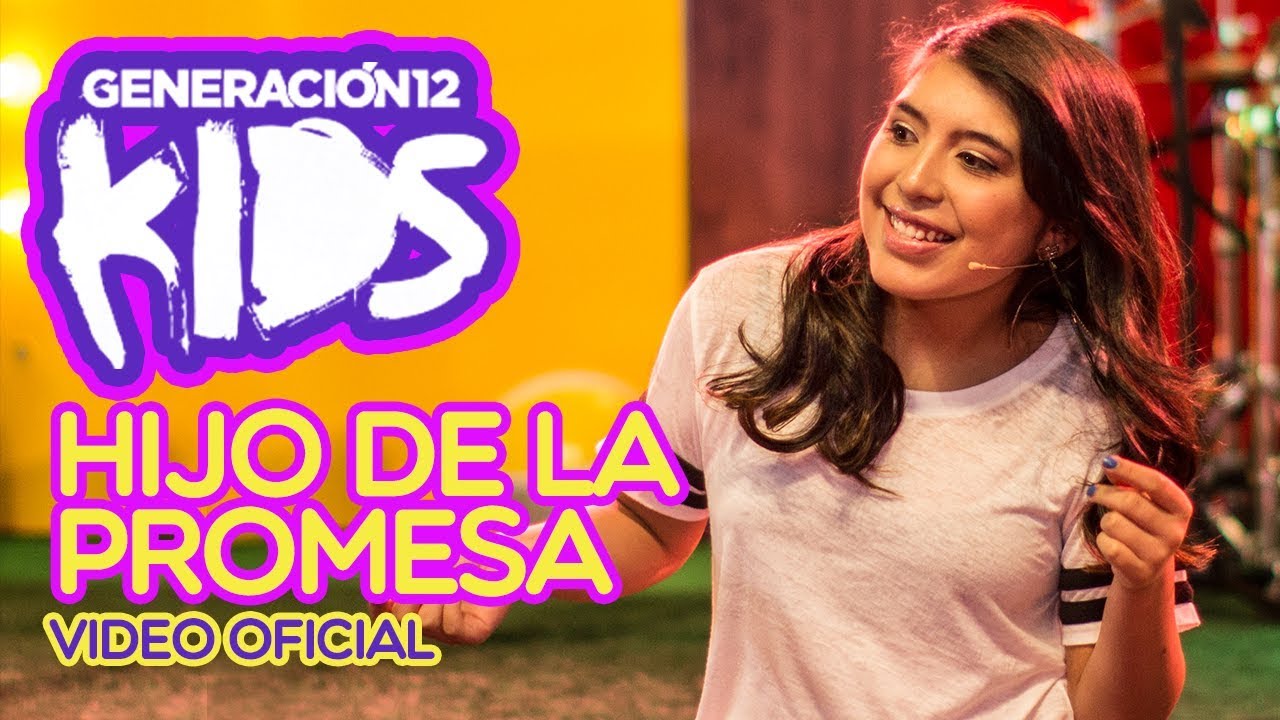 Generación 12 Kids - Hijo de la Promesa