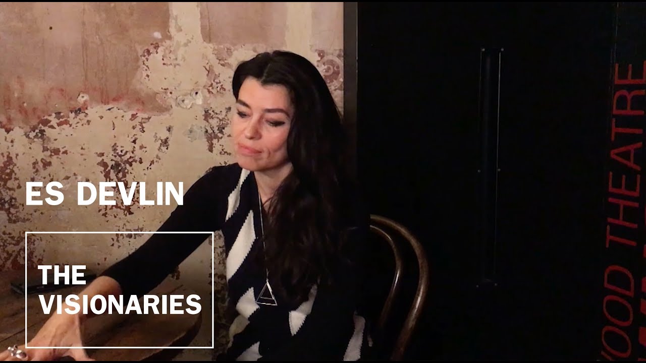 THE VISIONARIES: Es Devlin, set designer