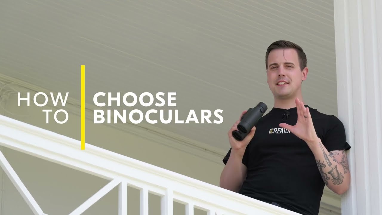 Choosing Binoculars