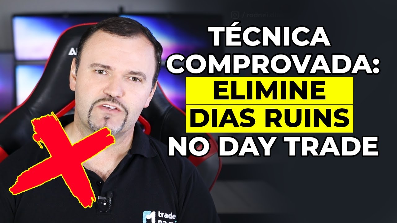 Técnica COMPROVADA: Elimine dias ruins no day trade