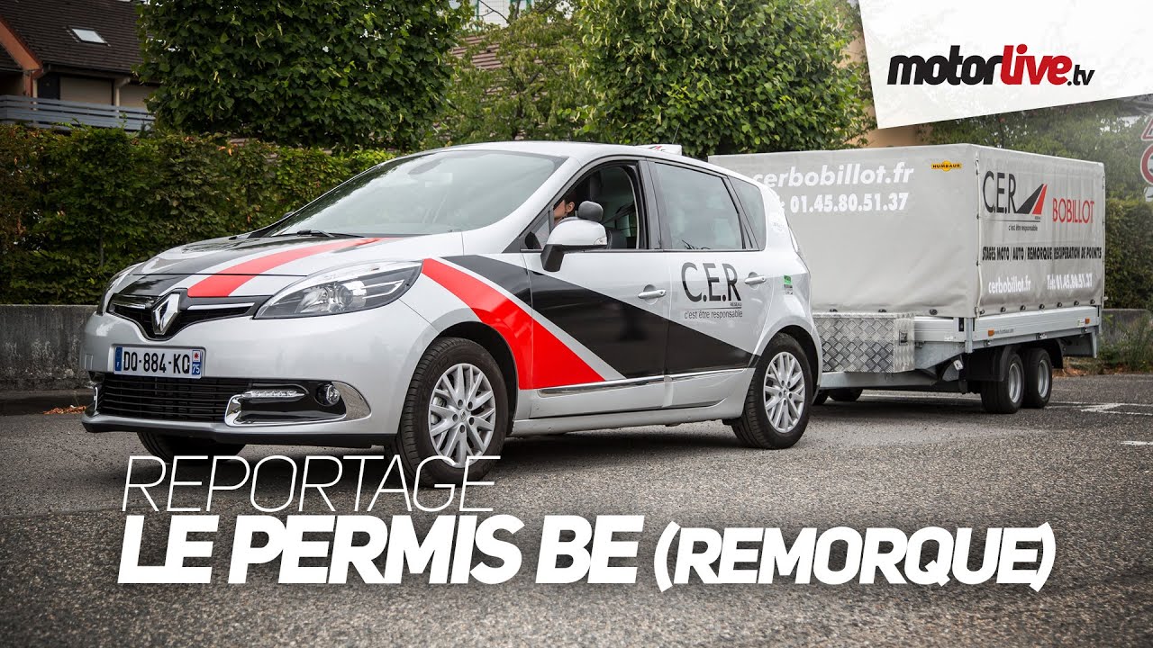 PERMIS | Le BE/B96 pour conduire les remorques !