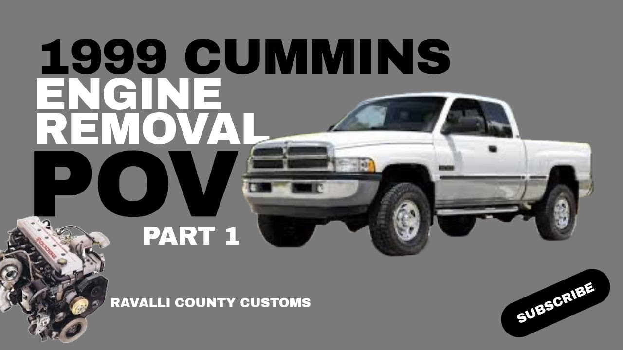 1999 Dodge Ram Cummins Engine Removal POV PART 1
