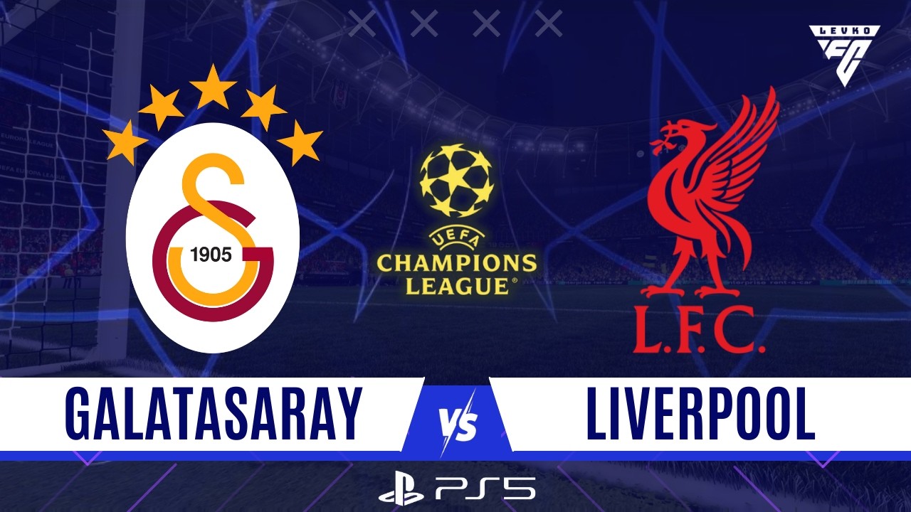 GALATASARAY - LİVERPOOL Ft. NOA LANG | UEFA ŞAMPİYONLAR LİGİ FİNALİ | FC 26 TÜRKÇE SPİKER PS5