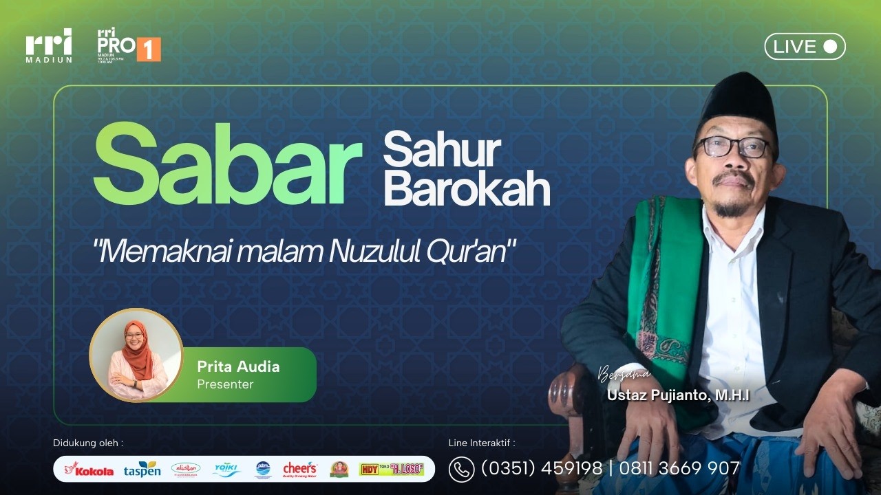 SABAR (SAHUR BAROKAH) -  MEMAKNAI MALAM NUZULUL QUR'AN