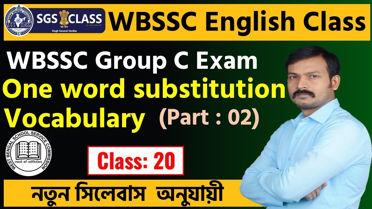 Wbssc group c English class |Vocabulary| One word substitution : 02 |wbp 2026 |KP mains class|ssc gd