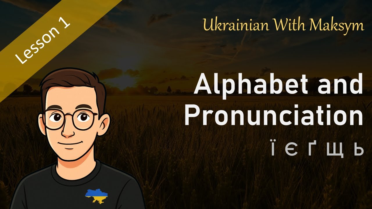 Learn Ukrainian 1 &ndash; Alphabet and Pronunciation | Абетка і вимова