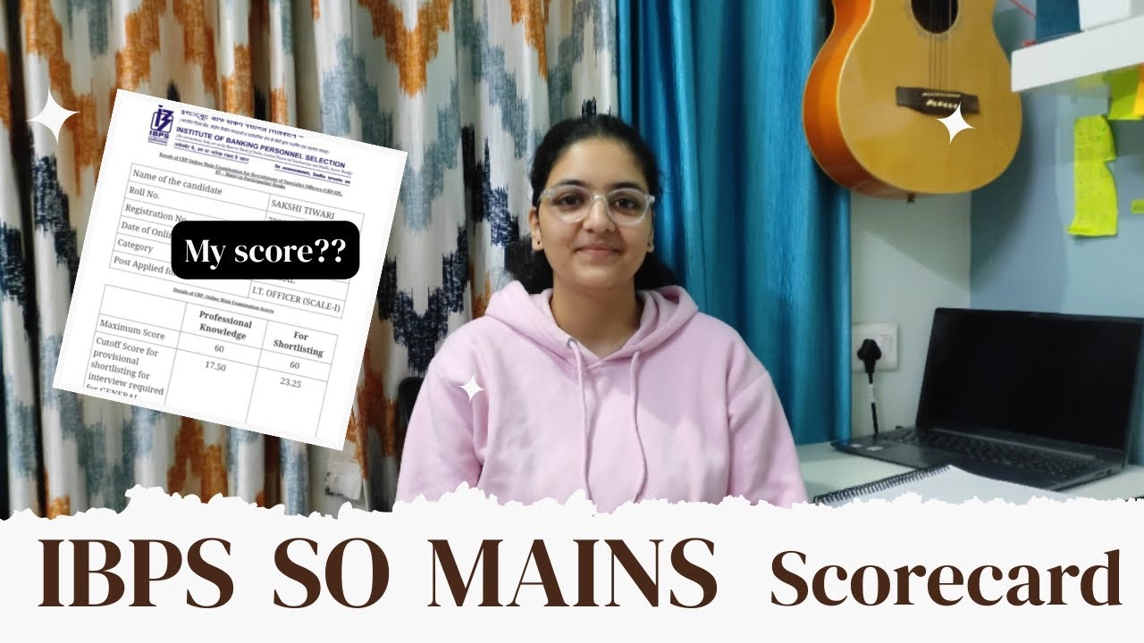 IBPS SO MAINS Scorecard | My Score?? | Interview Candidates | IT OFFICER 2026