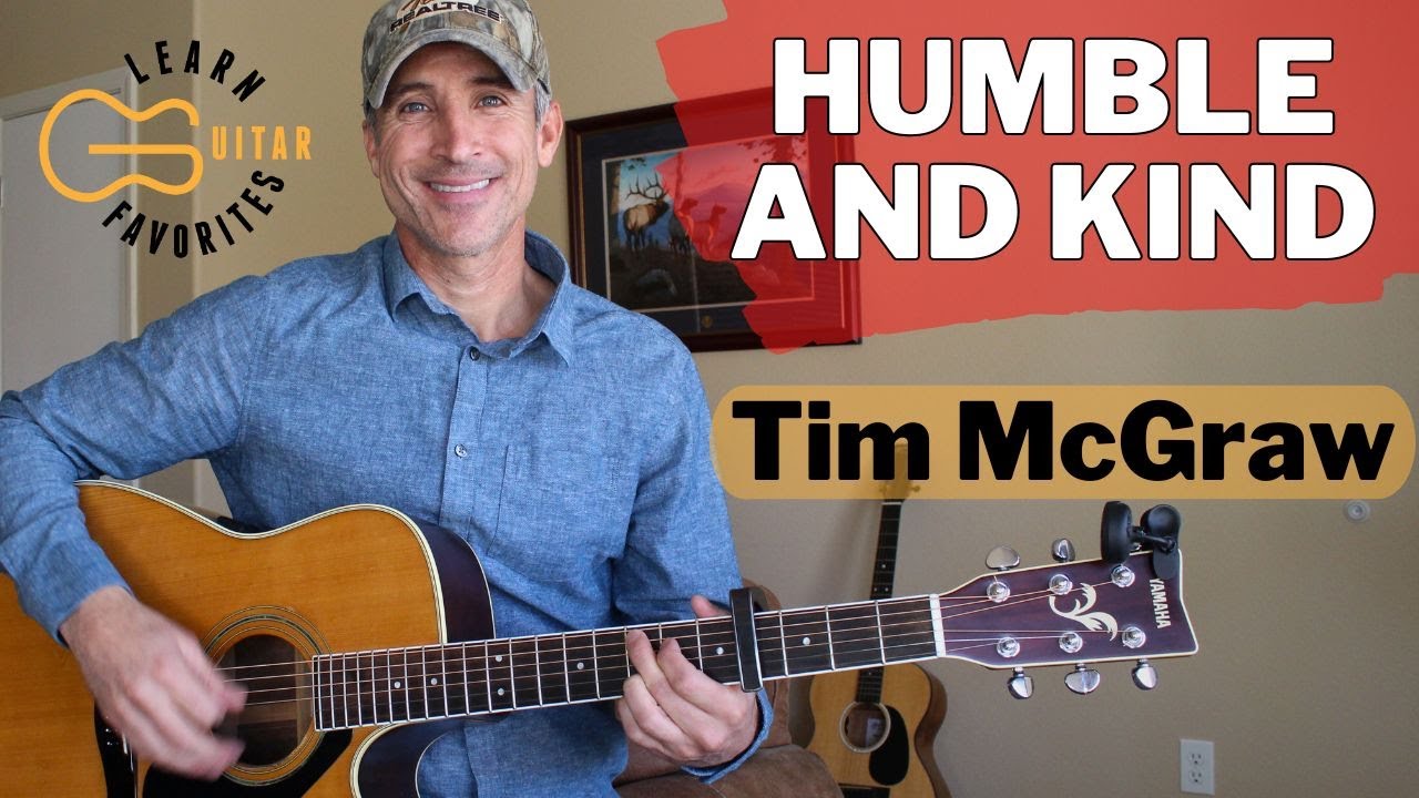 Humble And Kind - Tim McGraw - Guitar Lesson | Tutorial