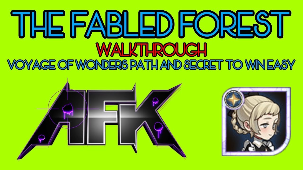 Voyage of Wonders The Fabled Forest Walkthrough - AFK Arena