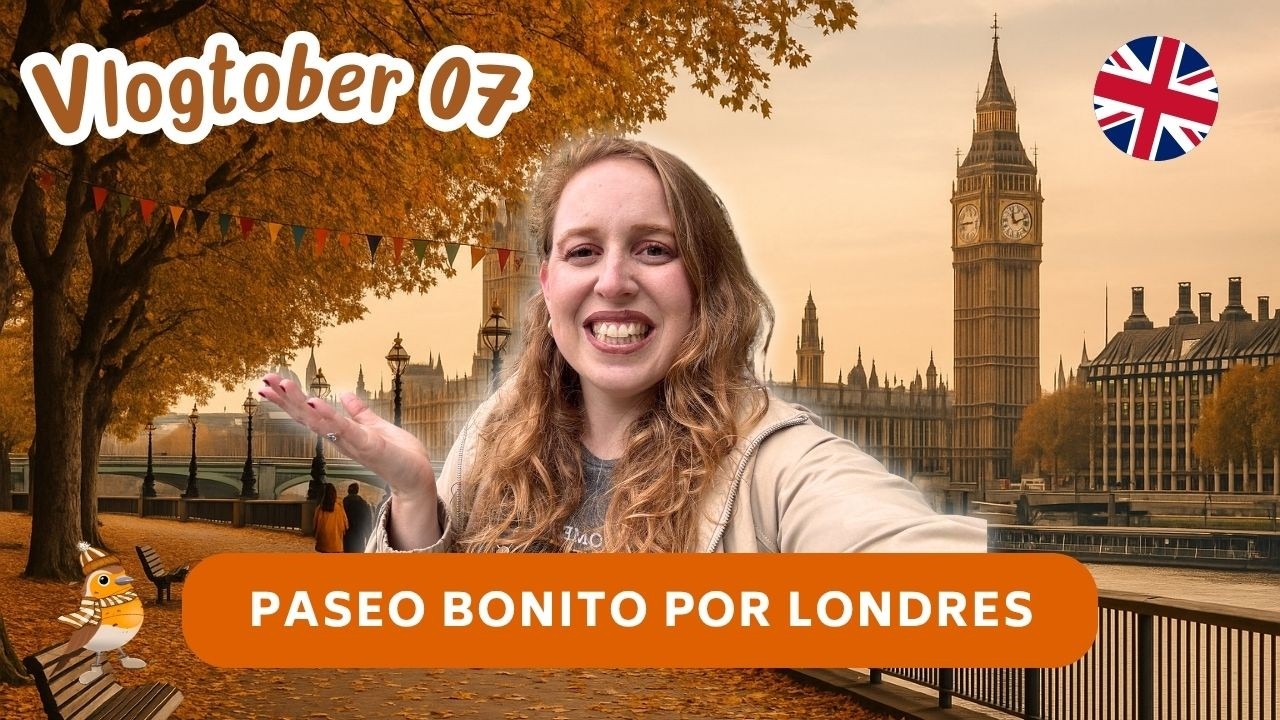 💂🏻 Paseo Londres en otoño desde St Paul's Cathedral hasta el Big Ben (Elizabeth Tower) 🍁