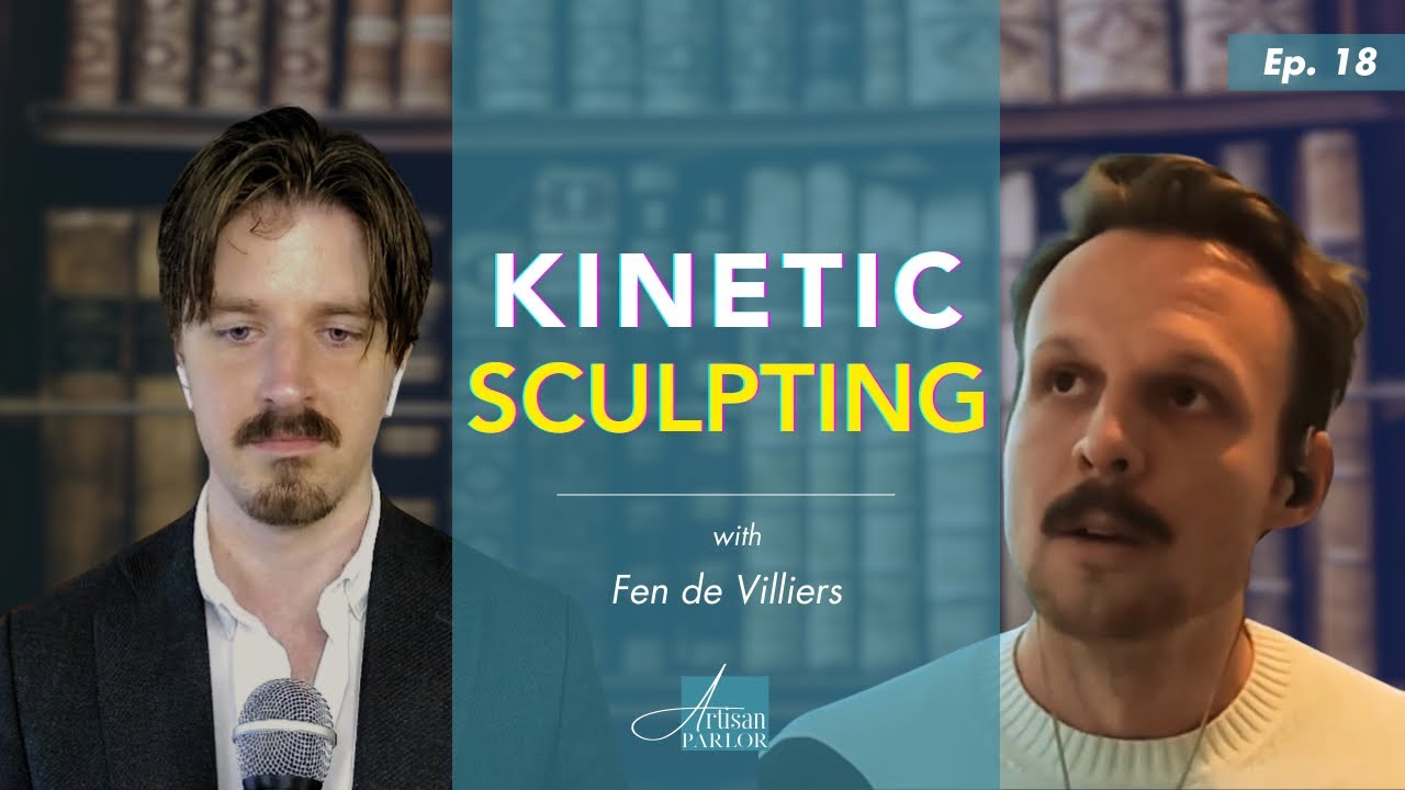 Power and Kinetic Sculpting - Fen de Villiers | EP. 18