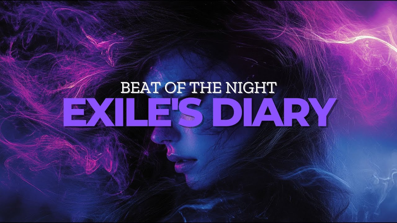 Exile's Diary | Haunting Electronic Beats for Deep Reflection