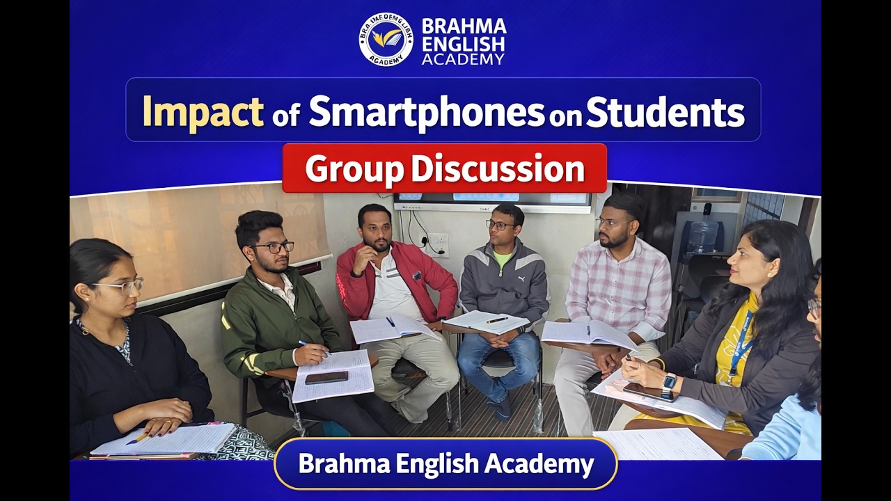 Impact of Smartphones on Students | Group Discussion | Brahma English Academy
