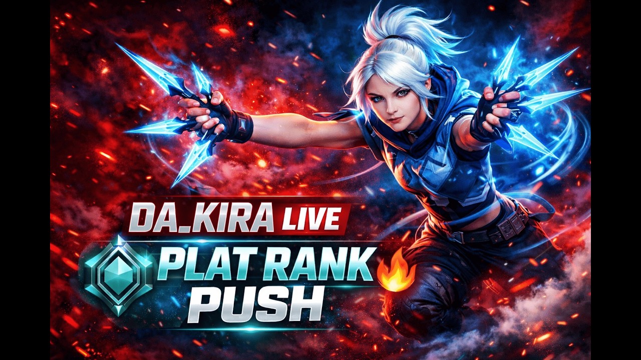 PLAT RANK PUSH STARTS NOW ⚡ | DA_KIRA LIVE