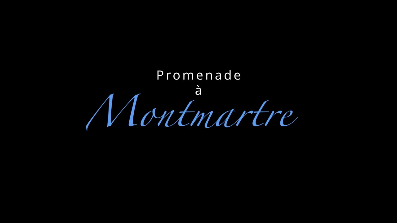Promenade à Montmartre