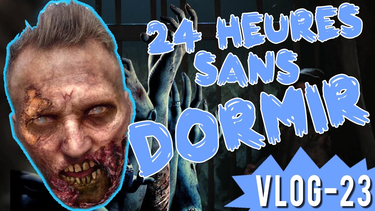 24 HEURES SANS DORMIR ★ VLOG 23