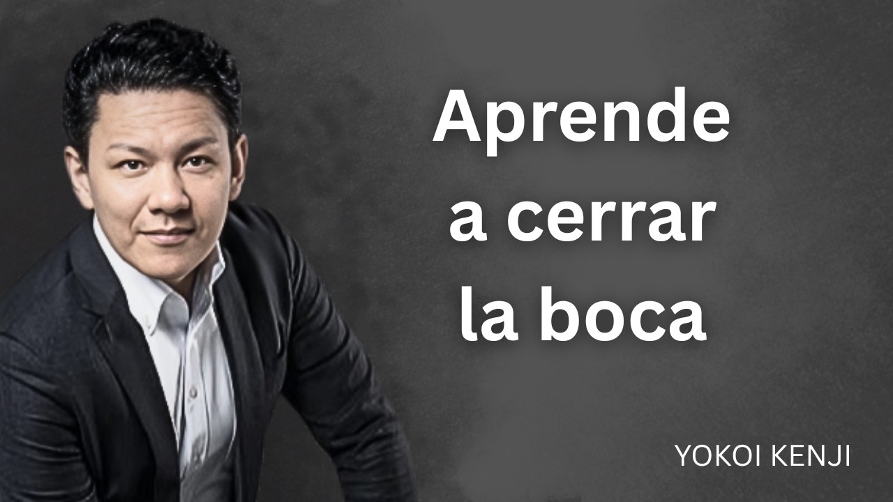 Nadie debe saber esto: las 5 cosas que destruyen tu éxito si las cuentas | Yokoi Kenji