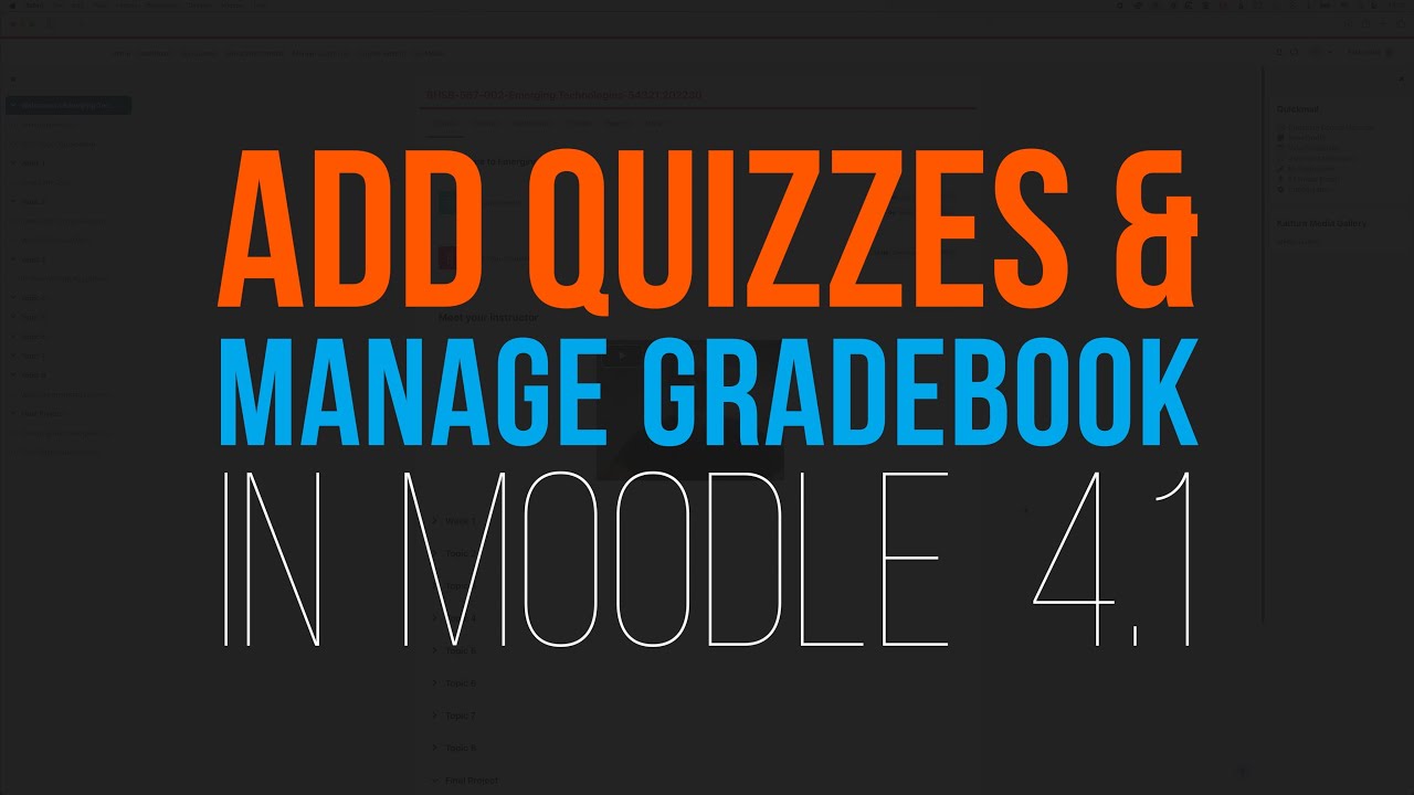 Adding Quizzes and Balancing your Gradebook in Moodle