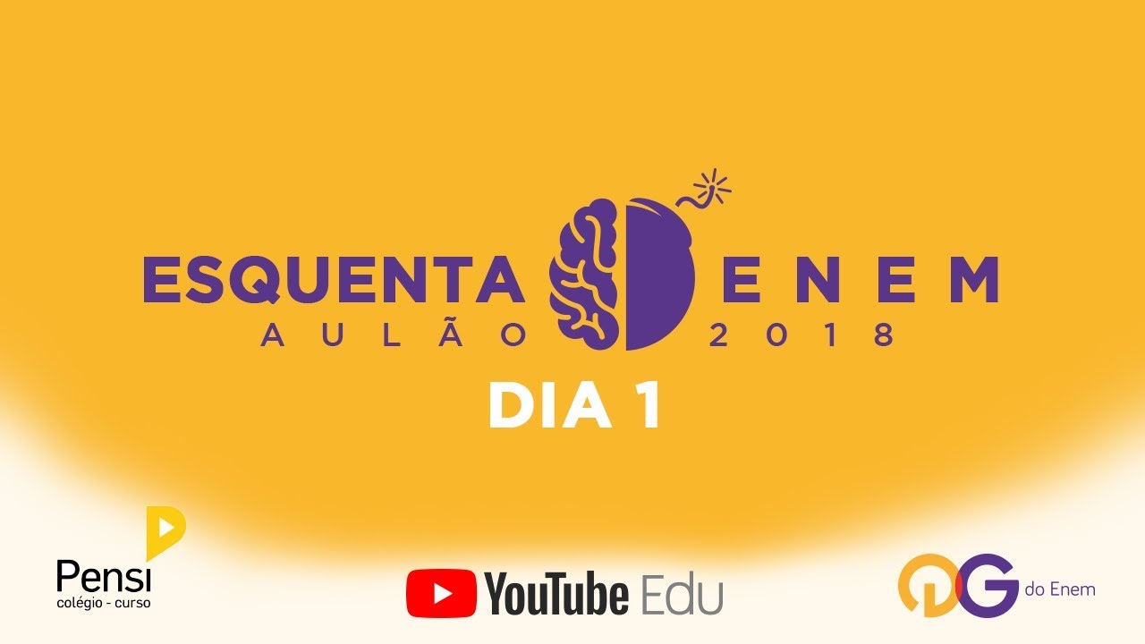 ESQUENTA ENEM 2018: Linguagens, Redação e Ciências Humanas