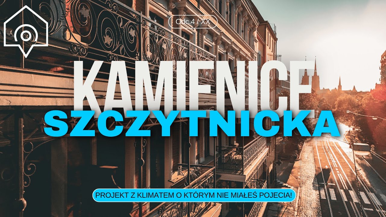 Kamienice Szczytnicka. Projekt z klimatem o kt&oacute;rym nie miałeś pojęcia!