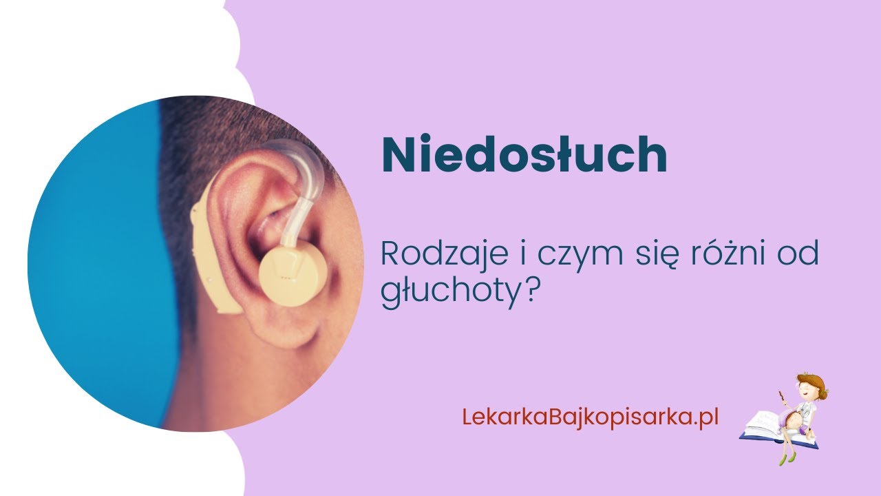 Niedosłuch - rodzaje i czym się różni do głuchoty
