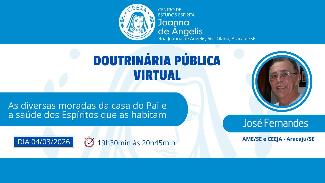Palestra Pública Virtual: As diversas moradas da casa do Pai e a saúde dos Espíritos que as habitam