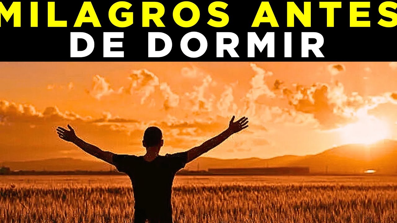 Una Oración Antes de Dormir Que Abre la Puerta a los Milagros  ✨🙏