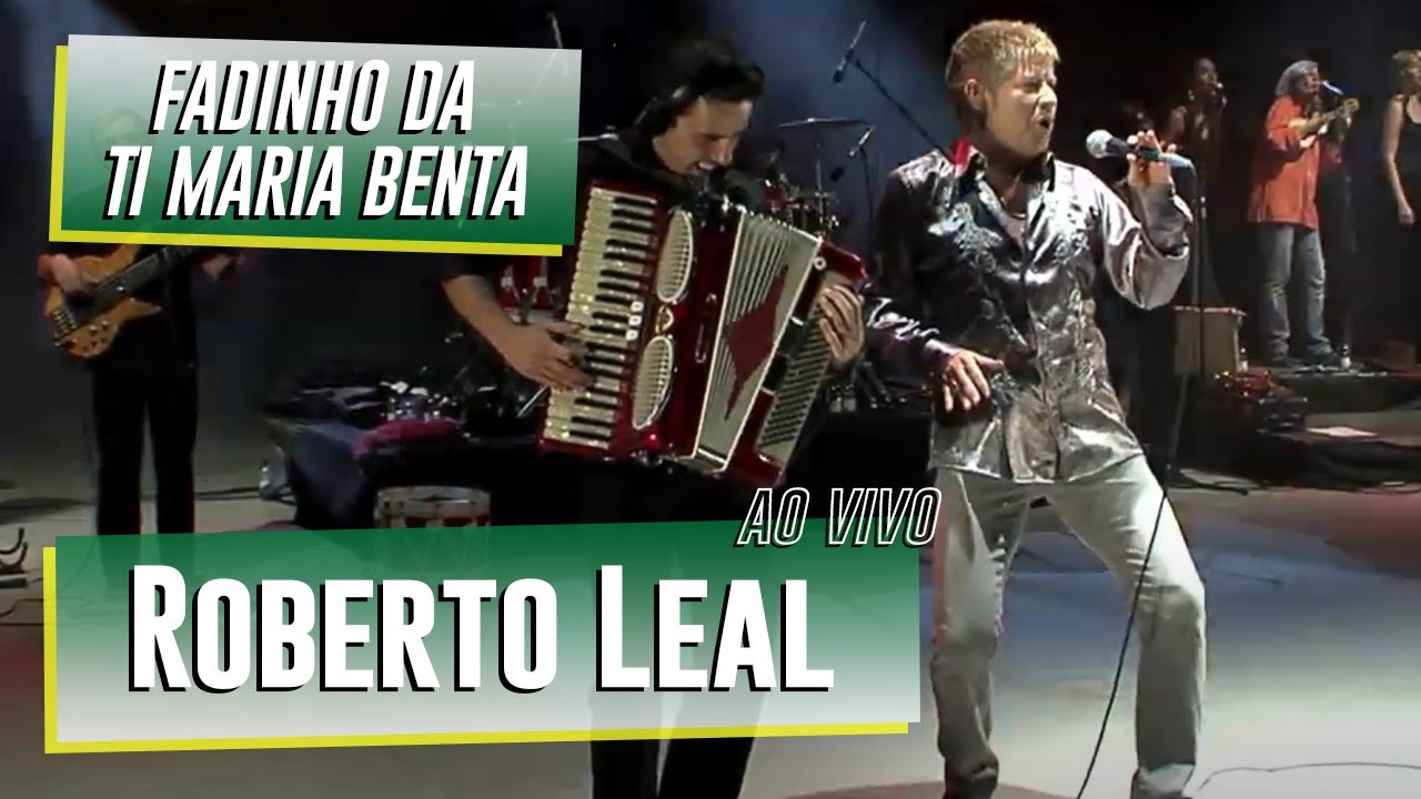Roberto Leal - 