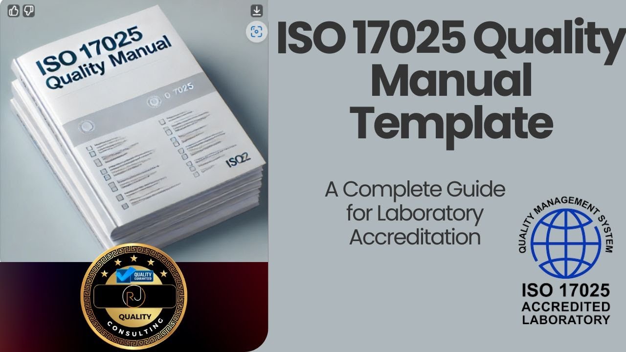 ISO 17025 Quality Manual Template: A Complete Guide for Laboratory Accreditation