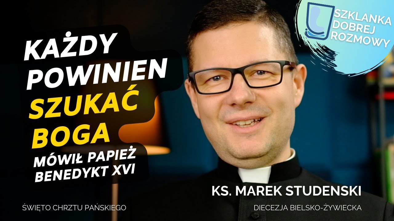 Święto Chrztu Pańskiego Szklanka Dobrej Rozmowy ks Marek