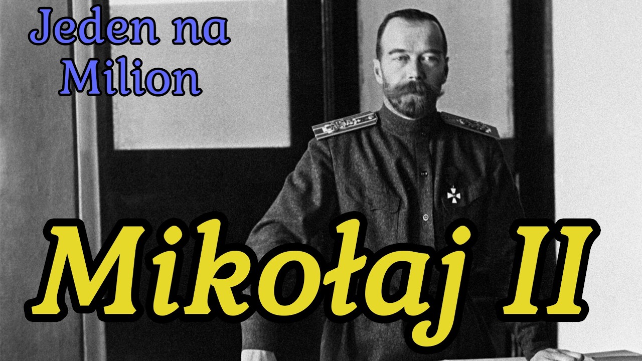 Mikołaj II — Jak miłość do rodziny zniszczyła imperium | Jeden na Milion