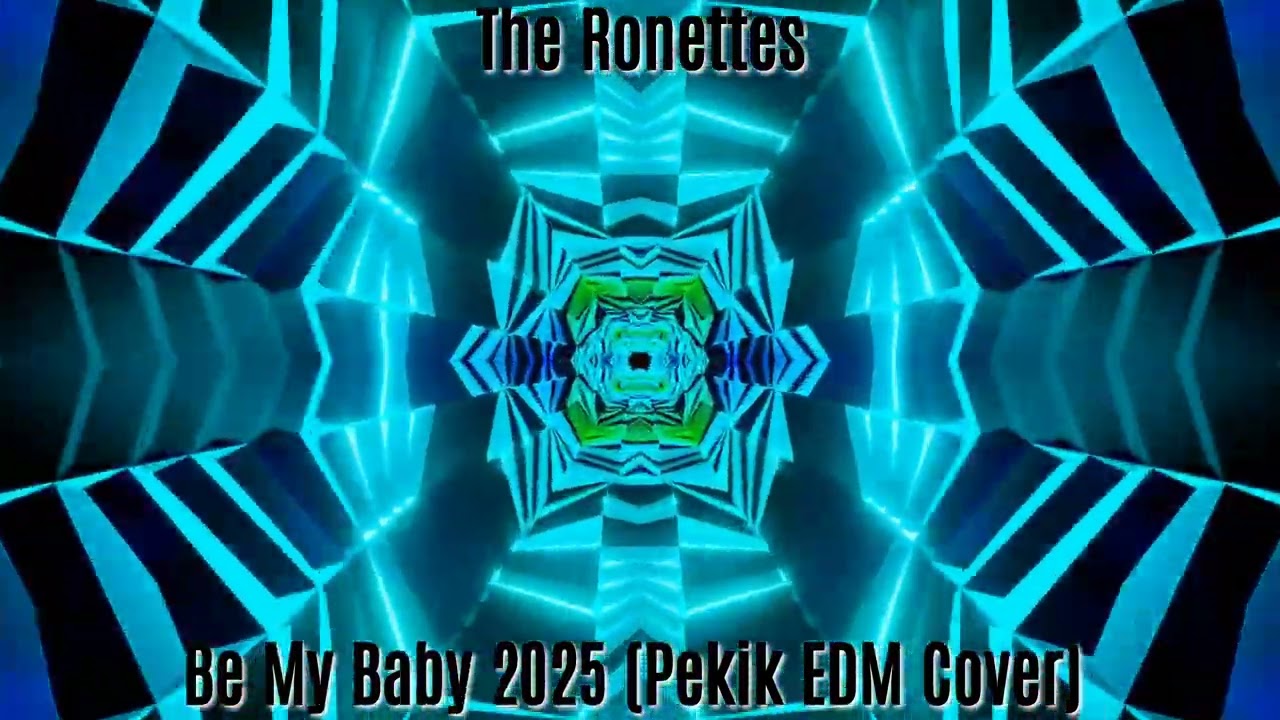 The Ronettes - Be My Baby 2025 (Pekik EDM Cover) 
