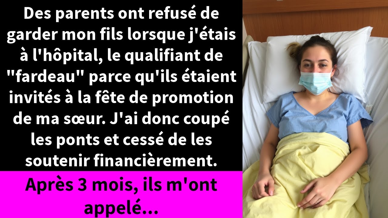 Des parents ont refusé de garder mon fils lorsque j'étais à l'hôpital, le qualifiant de 