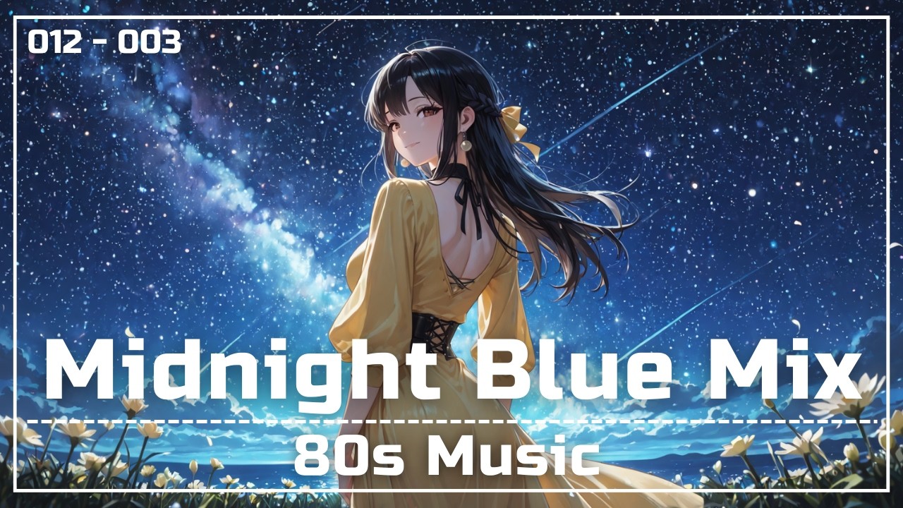 Midnight Blue Mix | 012 - 003 | Modern AOR 198X – 80s Style Hi-Fi Instrumental Playlist