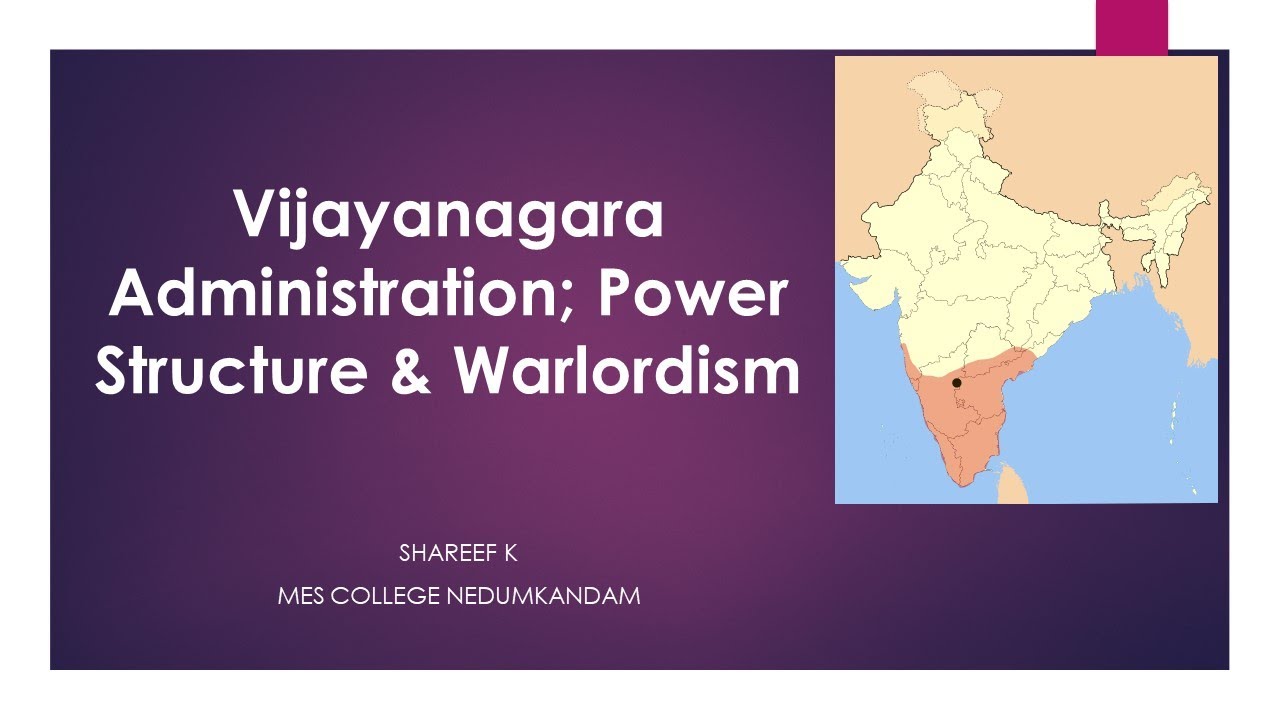 Vijayanagara Administration & warlordism