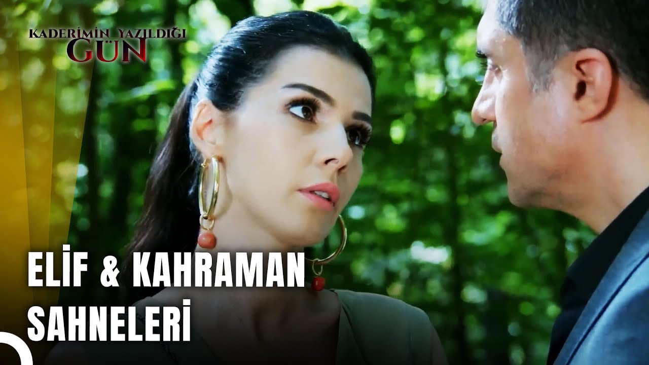 Elif & Kahraman Sahneleri #36 | Kaderimin Yazıldığı Gün