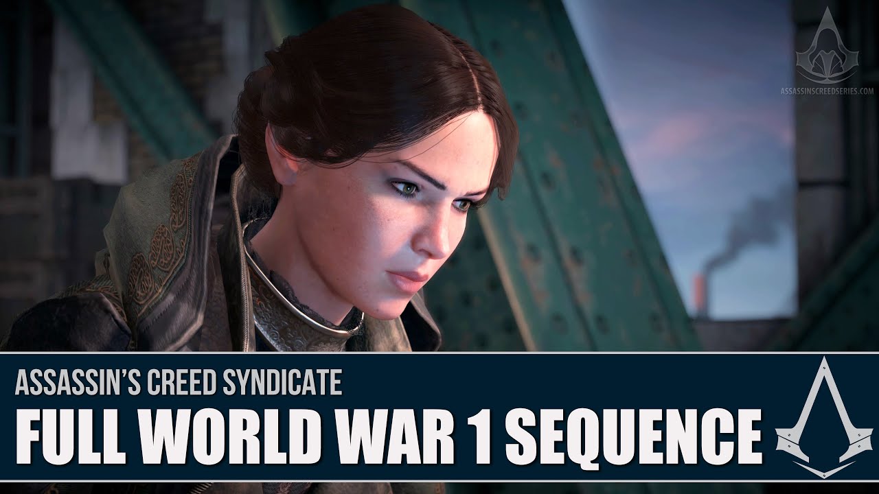 Assassin's Creed Syndicate - Full World War 1 Sequence [Full Synch 100%]