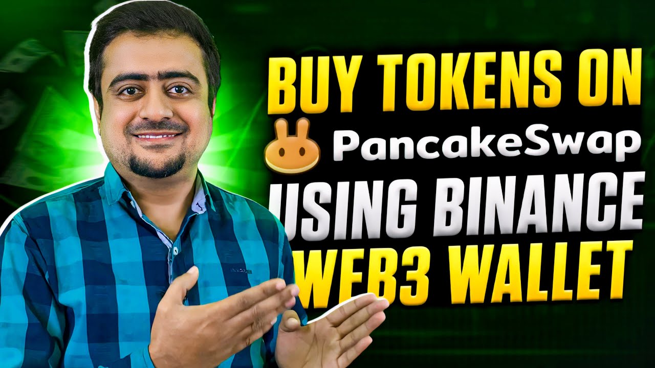 How to Buy Tokens on PancakeSwap Using Binance Web3 Wallet