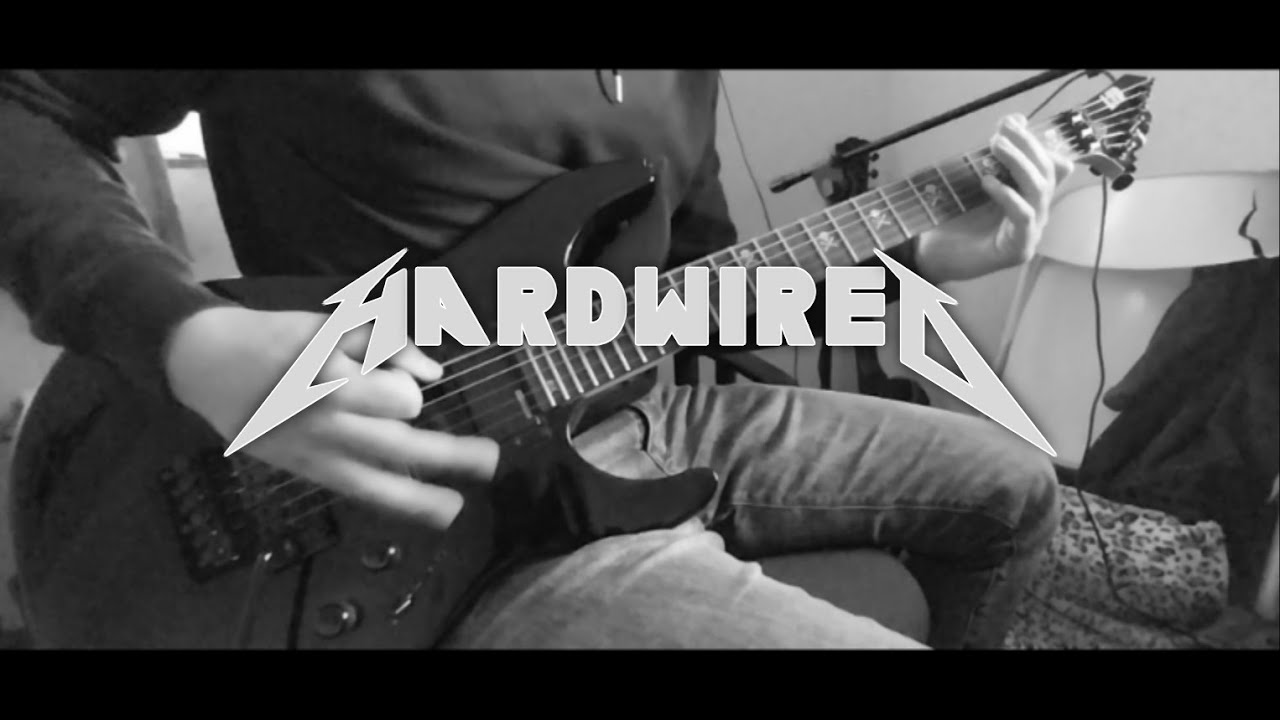 Metallica - Hardwired - Guitar cover