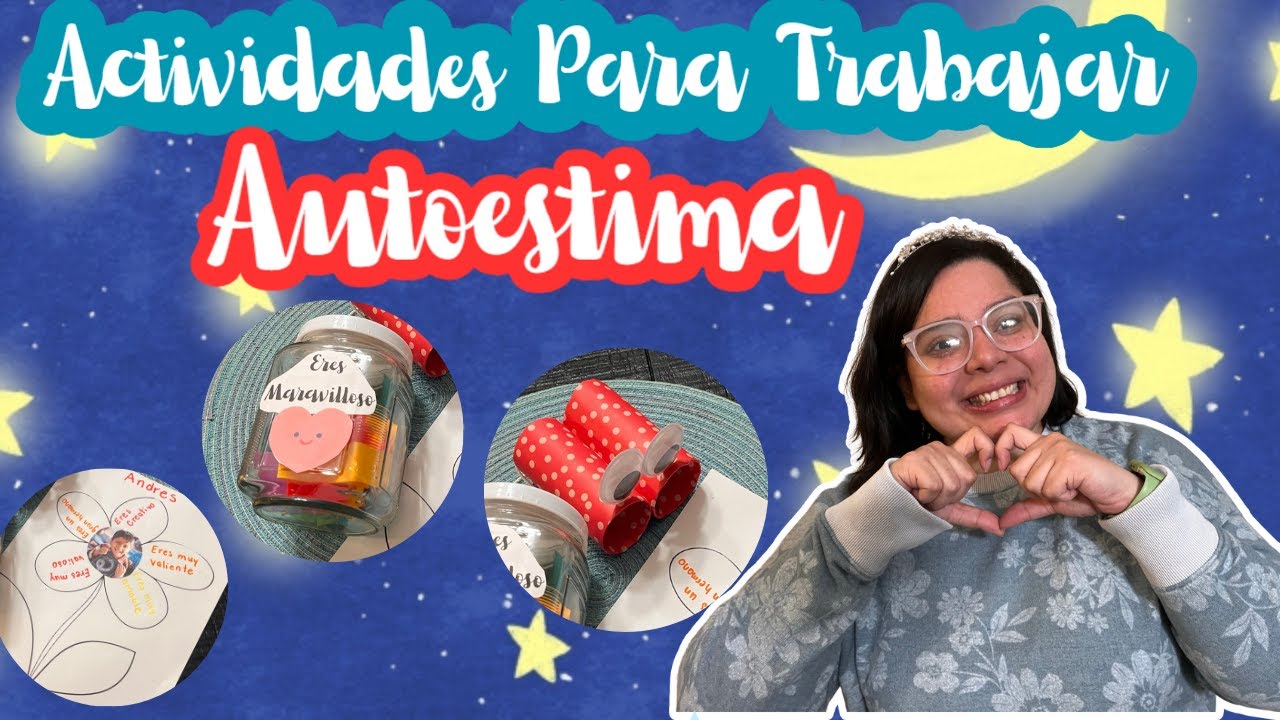 ❤️3 ACTIVIDADES para AUMENTAR LA AUTOESTIMA en NIÑOS❤️PARTE 2