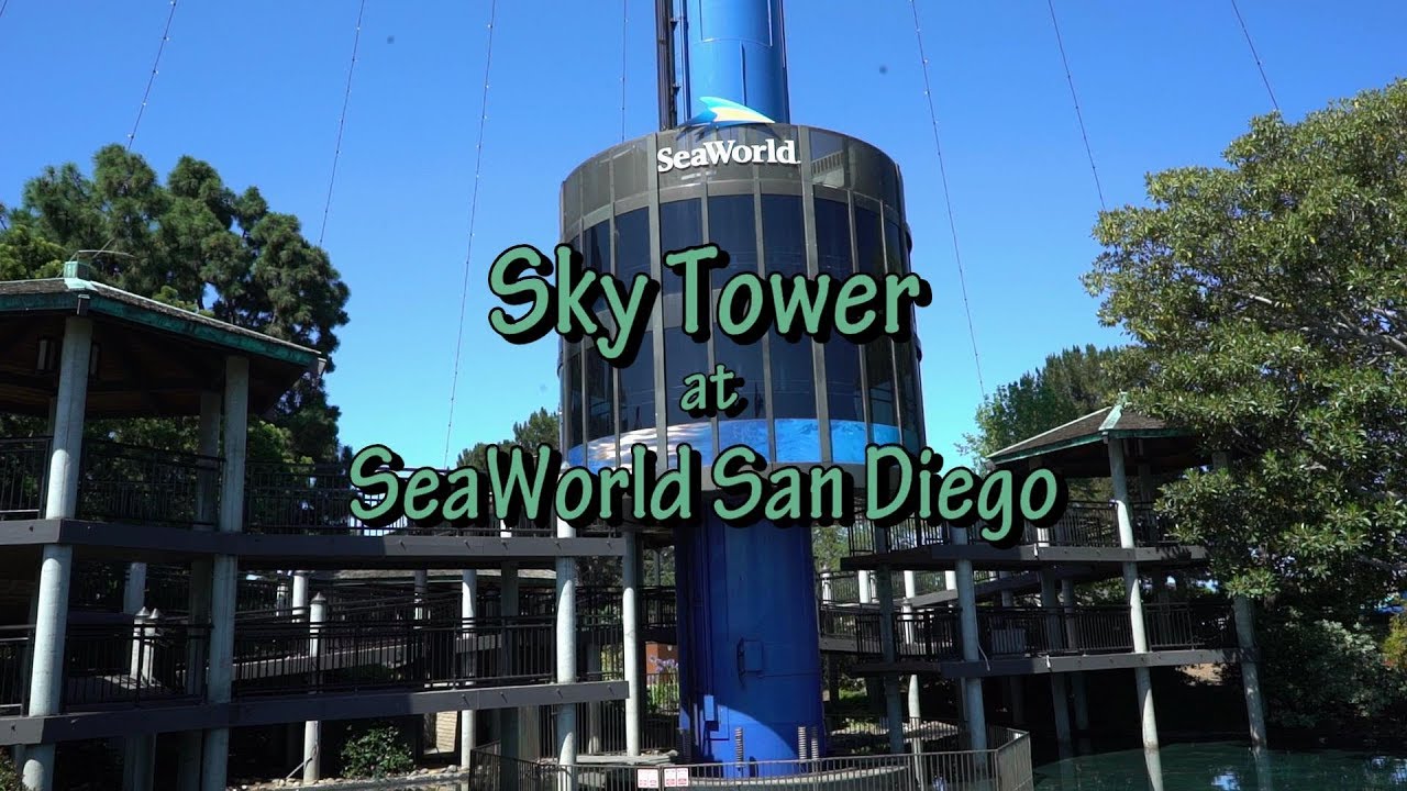 Sky Tower at SeaWorld San Diego