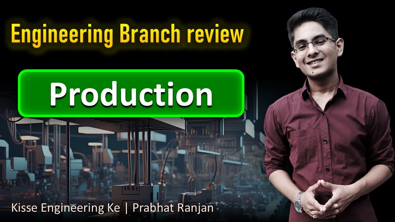 Production Engineering Review | Job, Salary, Future, Scope, Syllabus