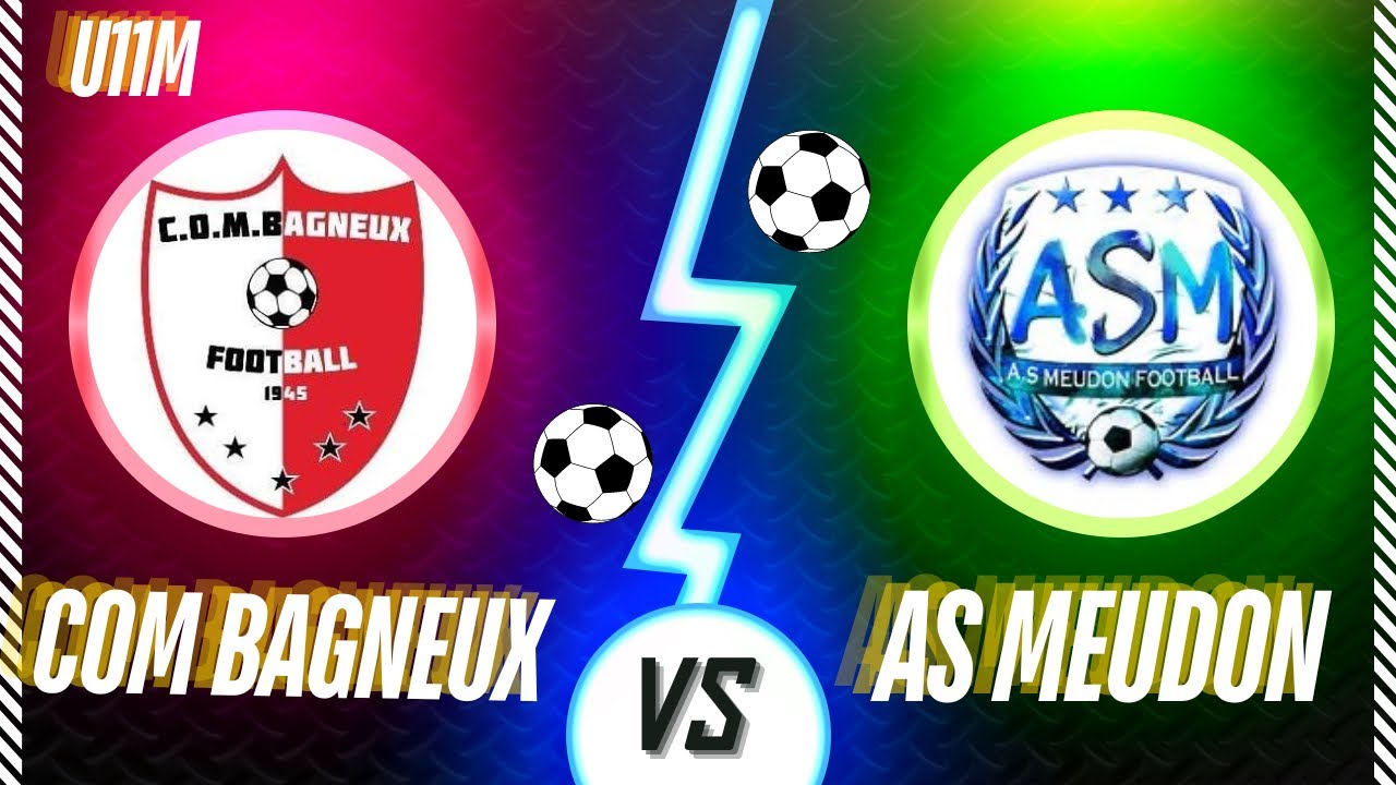 ⚪️COM BAGNEUX    VS 🔵AS MEUDON U11M ( championnat)