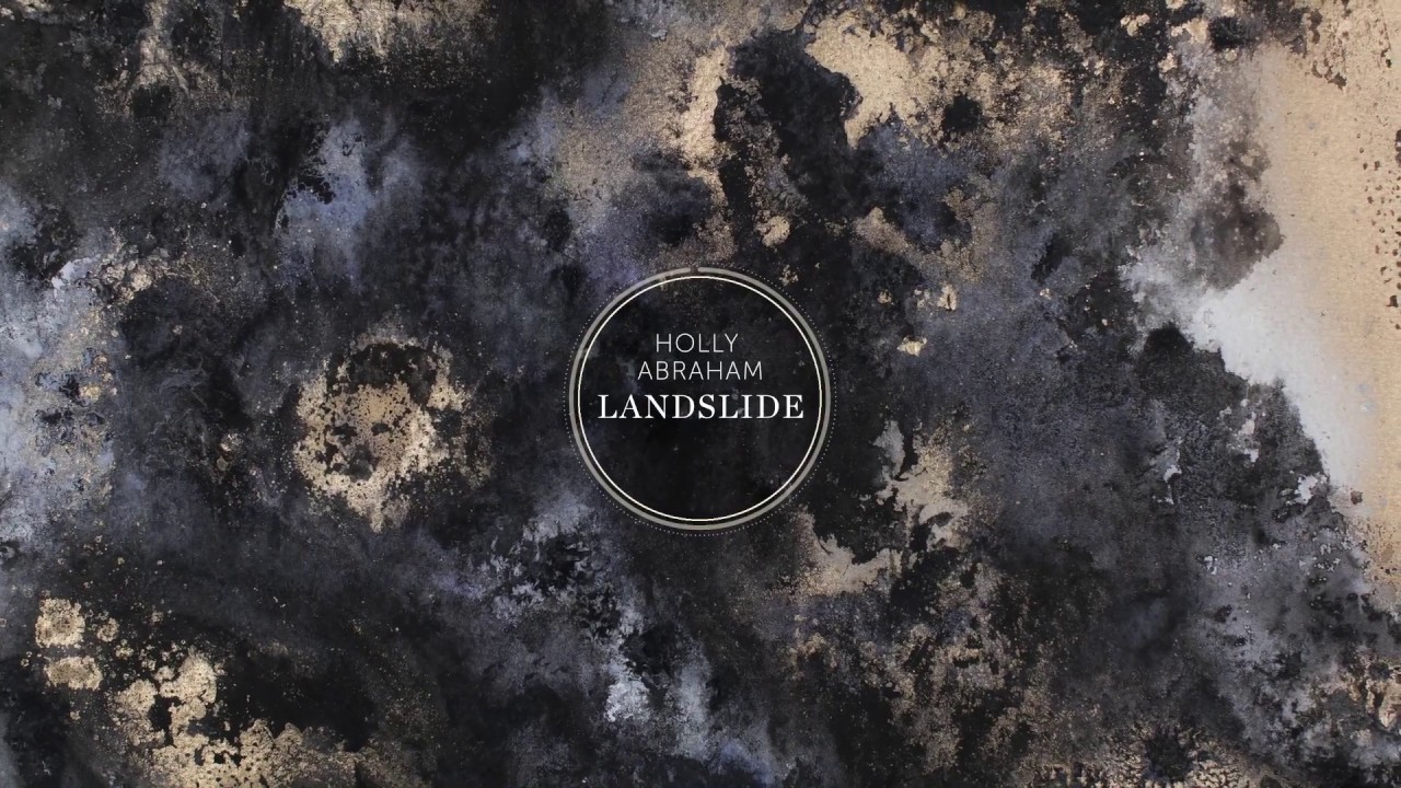 Holly Abraham - Landslide (official audio)