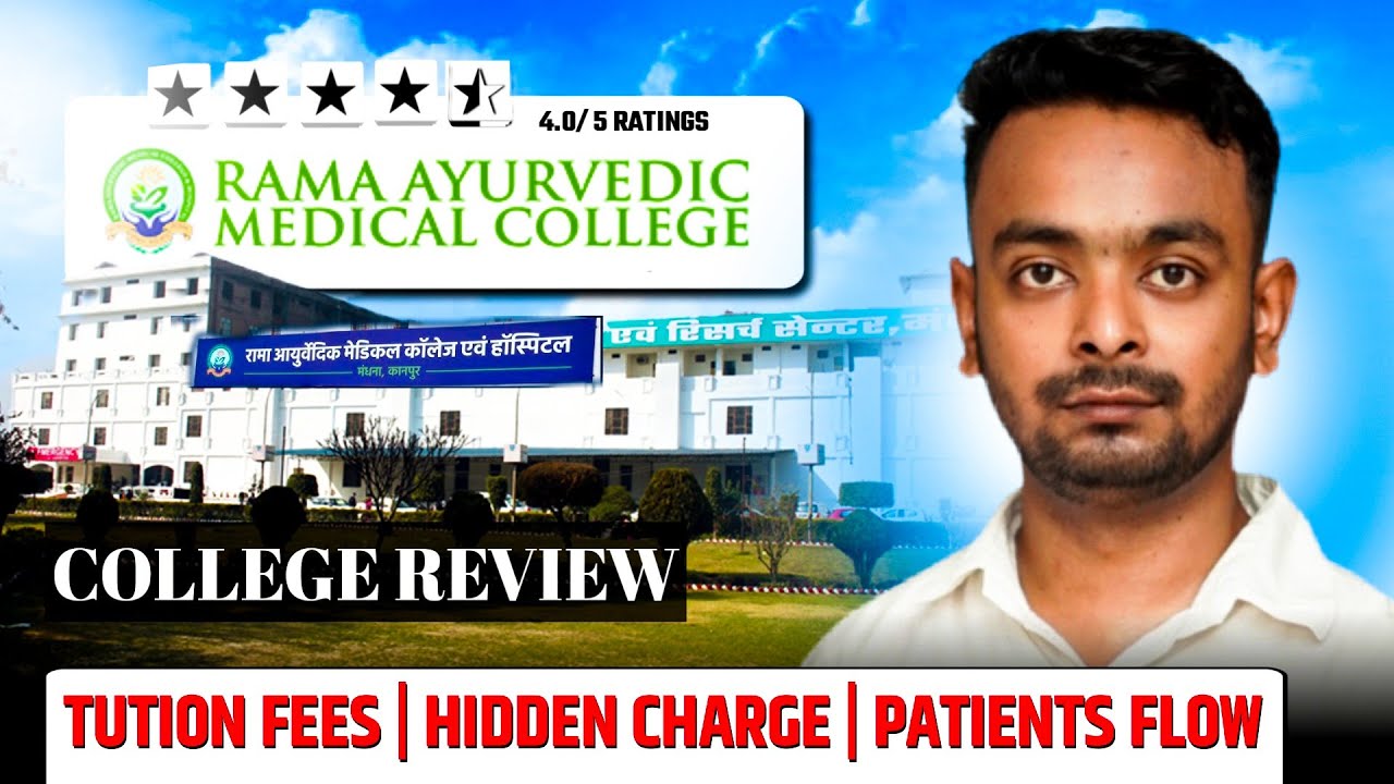 Rama Ayurvedic Medical College Kanpur Review 2025 | Pros & Cons | Honest Student review Video #bams 