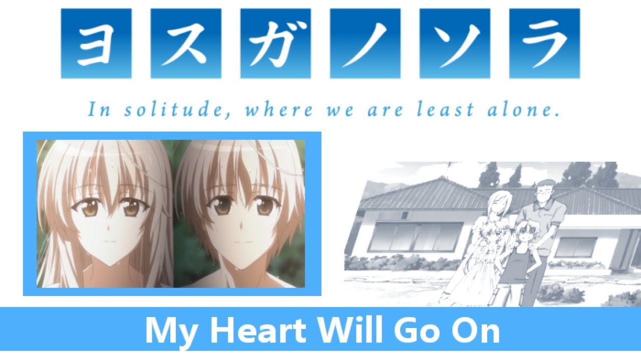 Yosuga no Sora AMV My Heart Will Go On Haru (Haru x Sora)