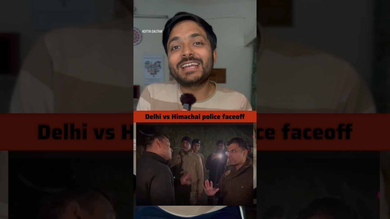 What led to Clash between Delhi police and Himachal pradesh police?over congress  #delhipolice