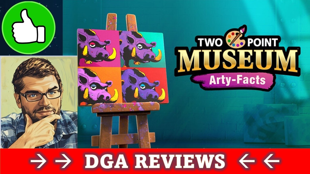 Папа с ограниченным бюджетом: Обзор музея Two Point Museum: Arty-Facts.