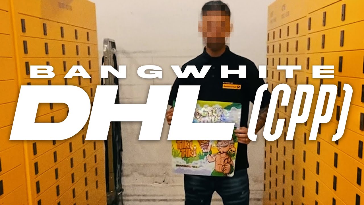 BANGWHITE - DHL (CPP) 📨 [OFFICIAL VIDEO]