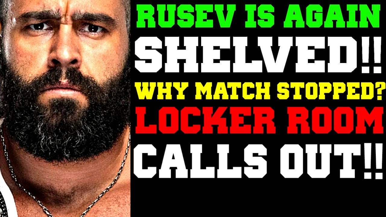 WWE News! WWE Dropped the Ball on Rusev Je’Von Evans RAW Match Stoppage Revealed! Locker Room Angry